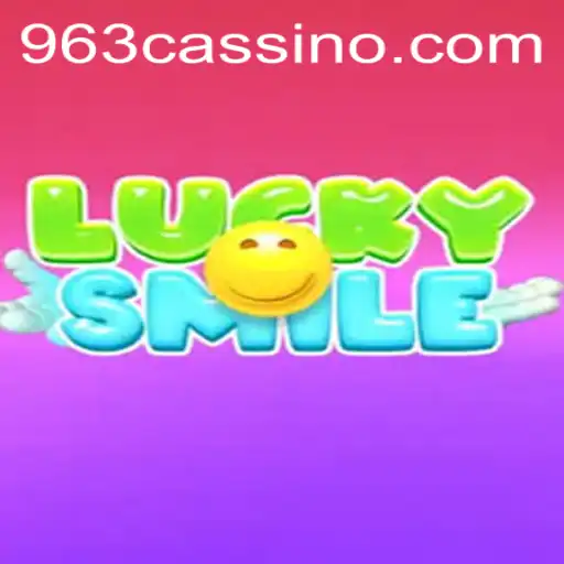 Descubra o Mundo Fascinante de LuckySmile no 963.GAMES